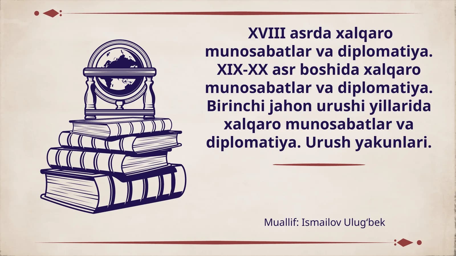 XVIII-XIX asrdagi xalqaro munosabatlar va diplomatiya