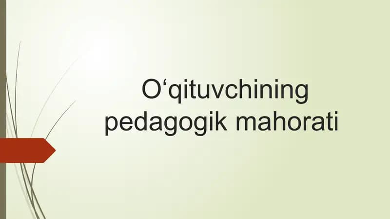 O'qituvchining pedagogik mahorati