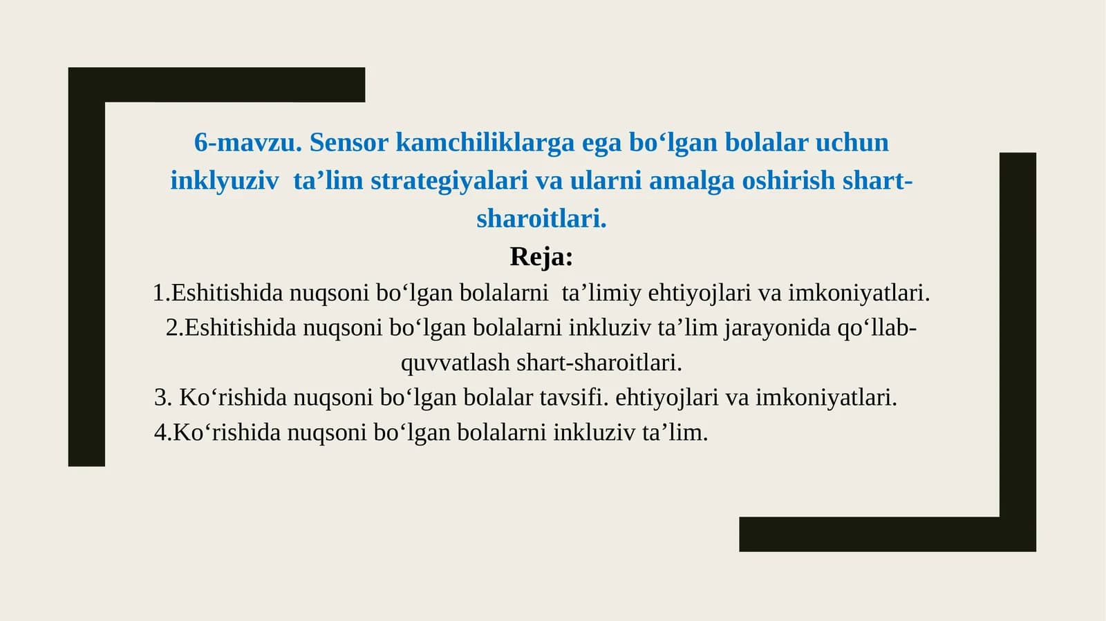 Sensor kamchiliklarga ega bo‘lgan bolalar uchun inklyuziv ta’lim strategiyalari va ularni amalga oshirish shart-sharoitlari