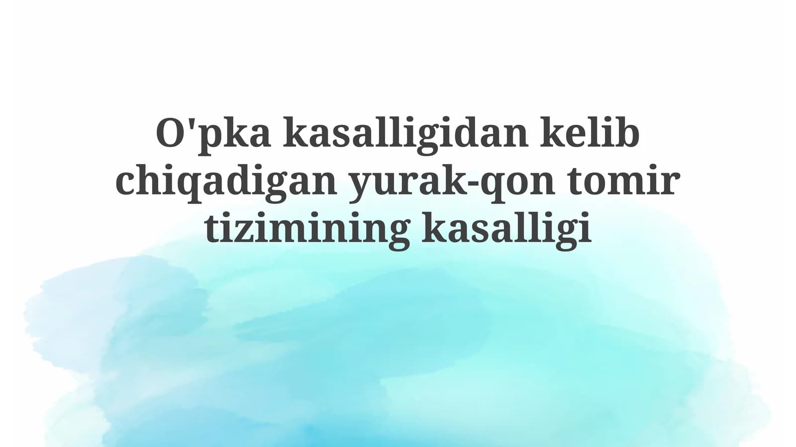 O'pka kasalliklarining yurak-qon tomir tizimiga ta'siri