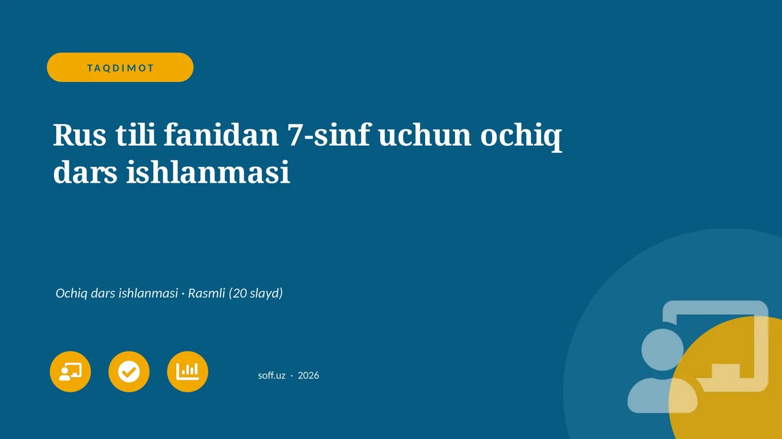 Rus tili fanidan 7-sinf uchun ochiq dars ishlanmasi