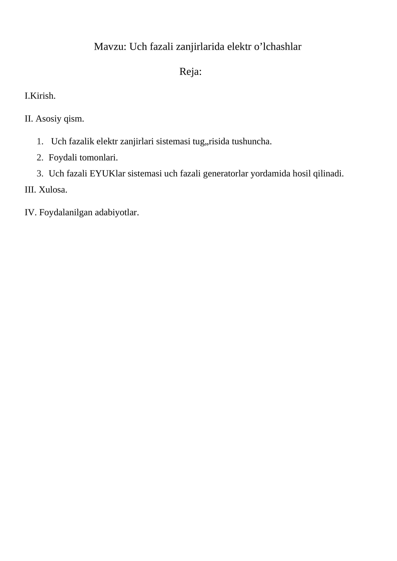Uch fazali zanjirlarida elektr o’lchashlar