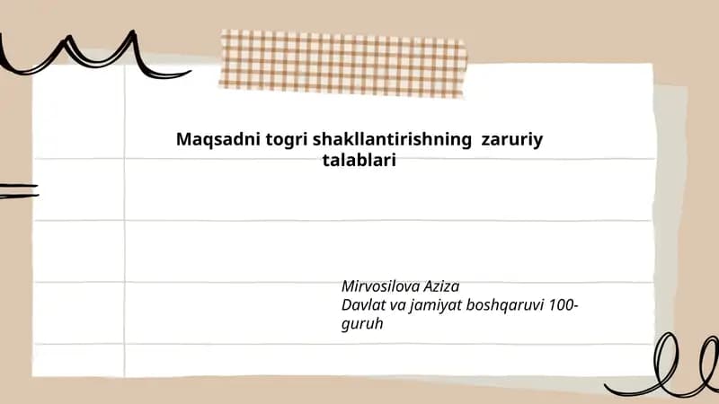 Maqsadni togri shakllantirishning zaruriy talablari