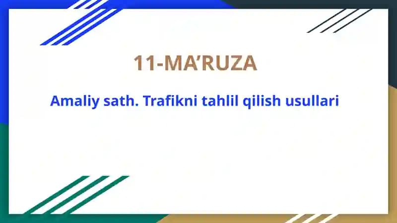Amaliy sath. Trafikni tahlil qilish usullari