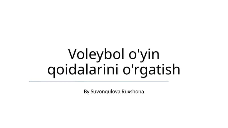 Voleybol o'yin qoidalarini o'rgatish
