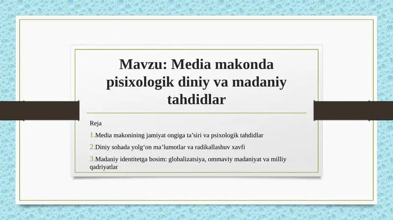 Media makonda pisixologik diniy va madaniy tahdidlar