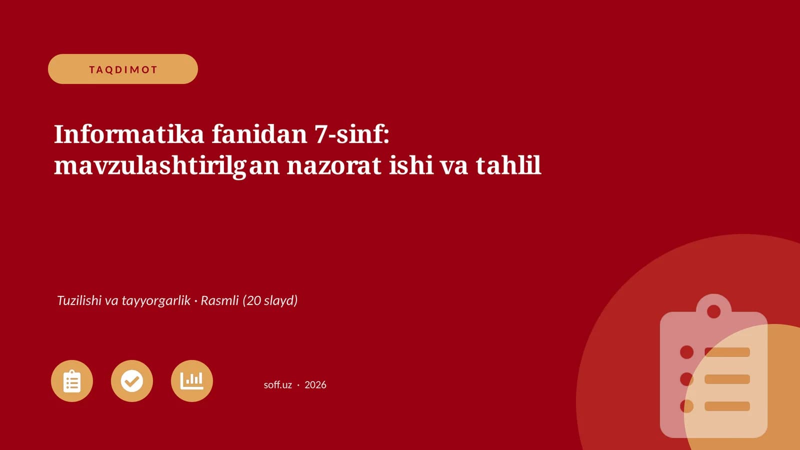 Informatika fanidan 7-sinf: mavzulashtirilgan nazorat ishi va tahlil