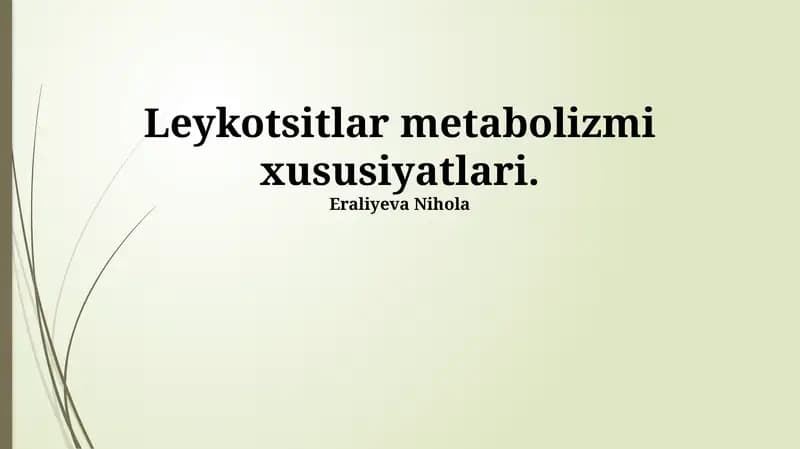 Leykotsitlar metabolizmi xususiyatlari