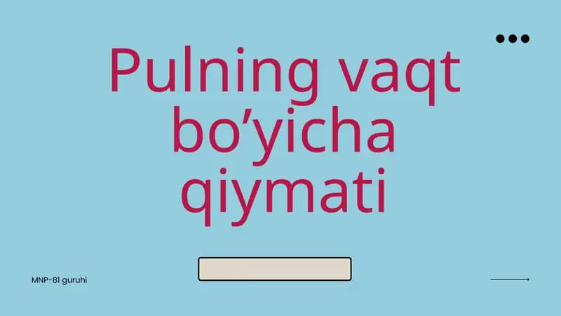 Pulning vaqt bo’yicha qiymati