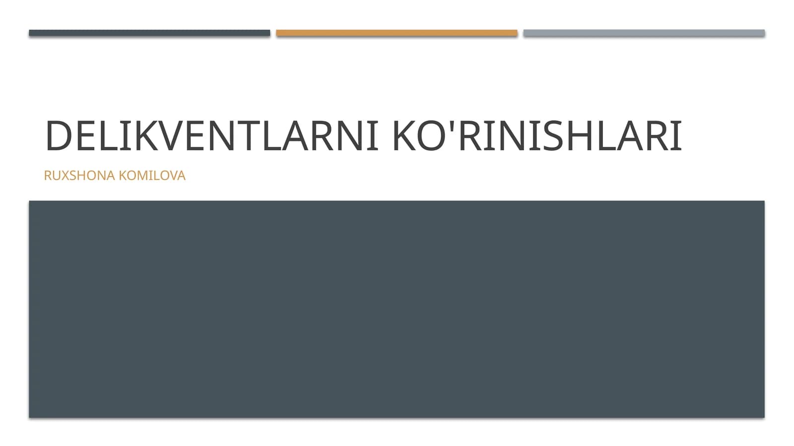Delikventlarni ko'rinishlari