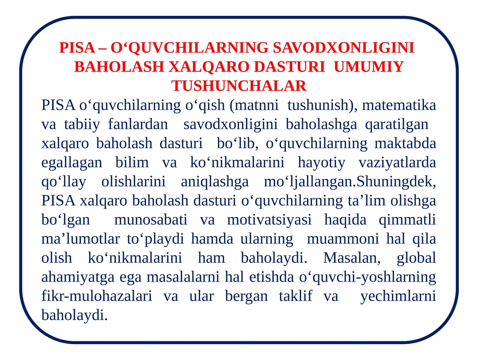 PISA – O‘QUVCHILARNING SAVODXONLIGINI BAHOLASH XALQARO DASTURI