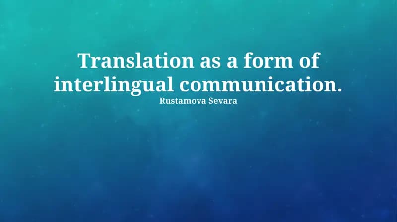 Translation as a form of interlingual communication