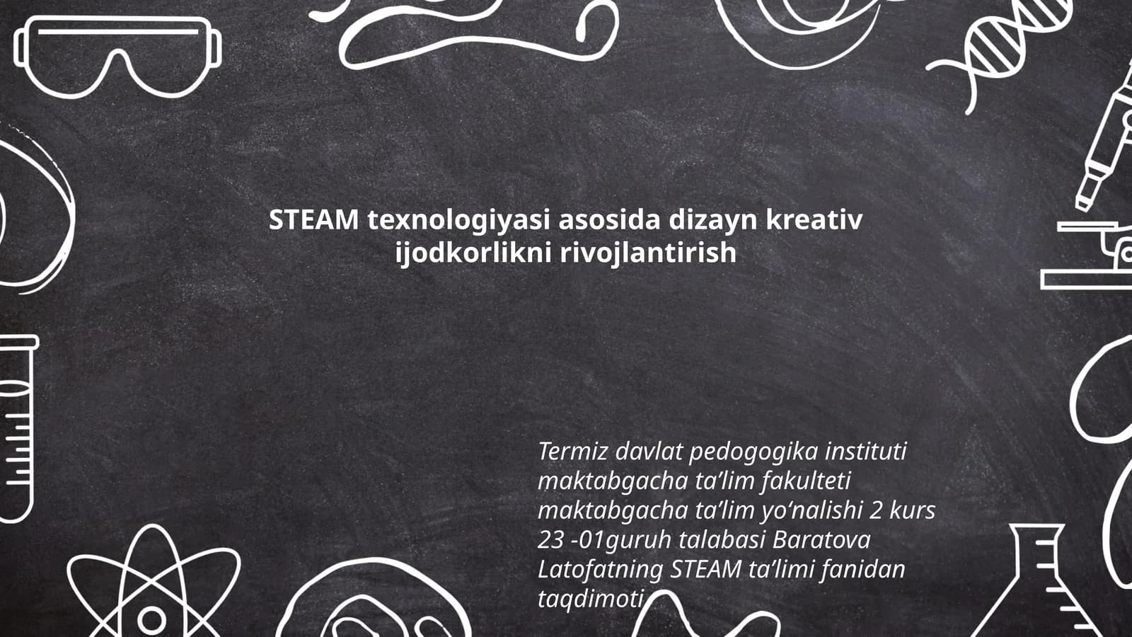 STEAM texnologiyasi asosida dizayn kreativ ijodkorlikni rivojlantirish