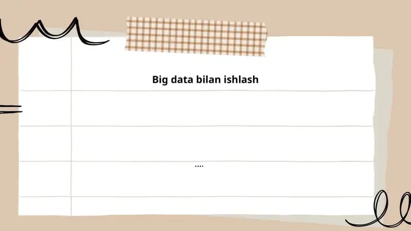 Big data bilan ishlash