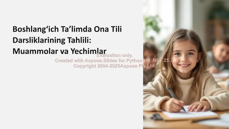 Boshlangʻich Taʼlimda Ona Tili Darsliklarining Tahlili: Muammolar va Yechimlar
