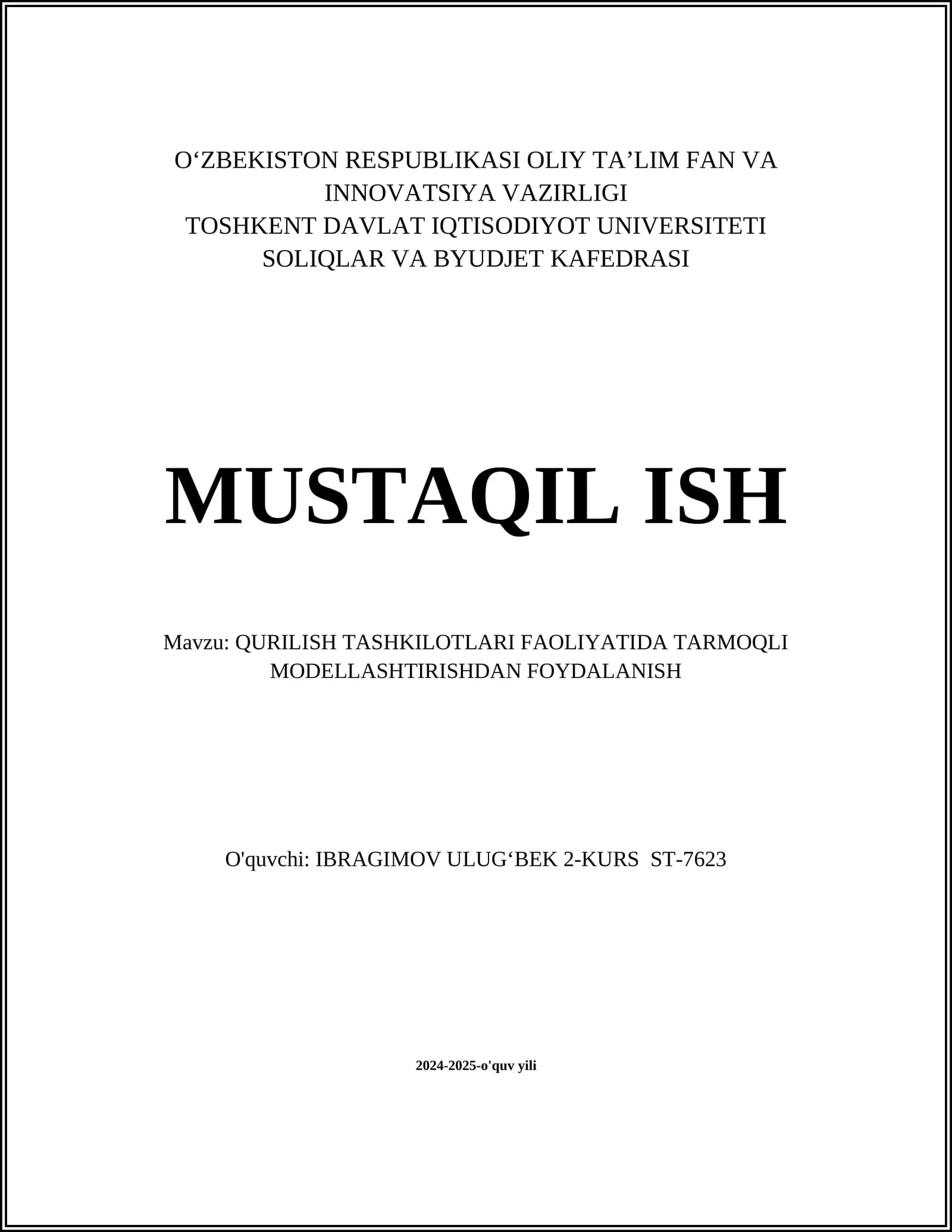 QURILISH TASHKILOTLARI FAOLIYATIDA TARMOQLI MODELLASHTIRISHDAN FOYDALANISH