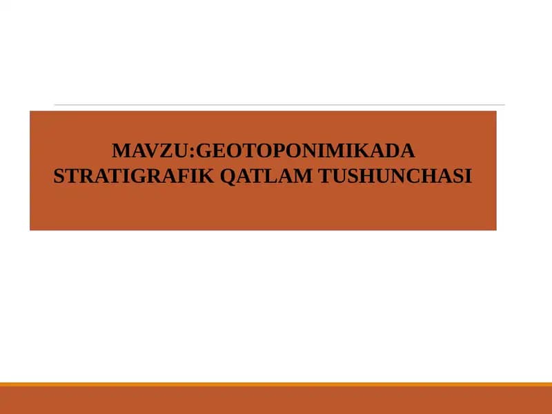 GEOTOPONIMIKADA STRATIGRAFIK QATLAM TUSHUNCHASI