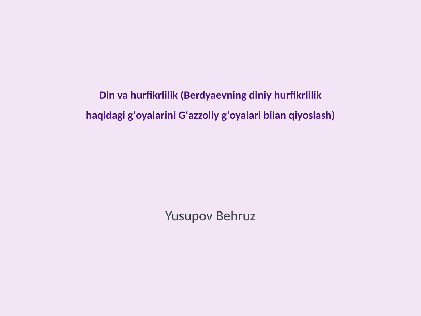 Berdyaevning diniy hurfikrlilik gʻoyalari