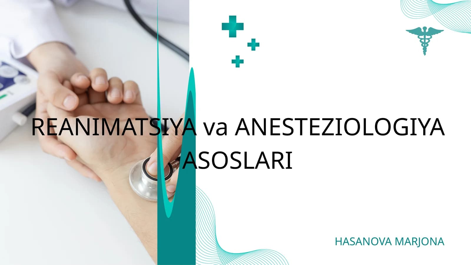 REANIMATSIYA va ANESTEZIOLOGIYA ASOSLARI