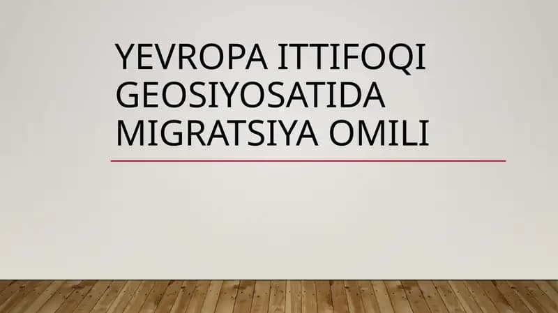 Yevropa ittifoqi geosiyosatida migratsiya omili