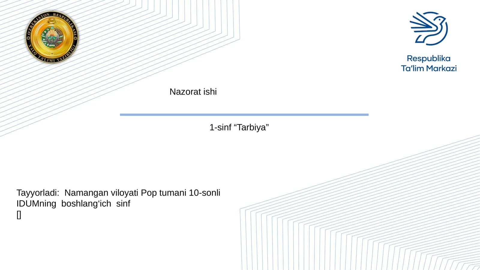 1-sinf “Tarbiya” Nazorat ishi