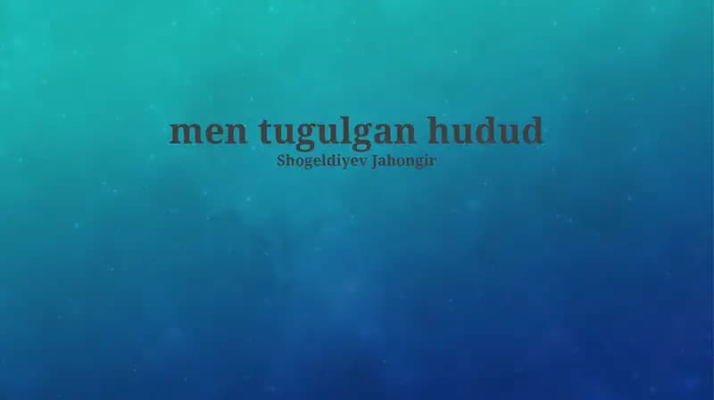 Mening tug'ilgan joyim