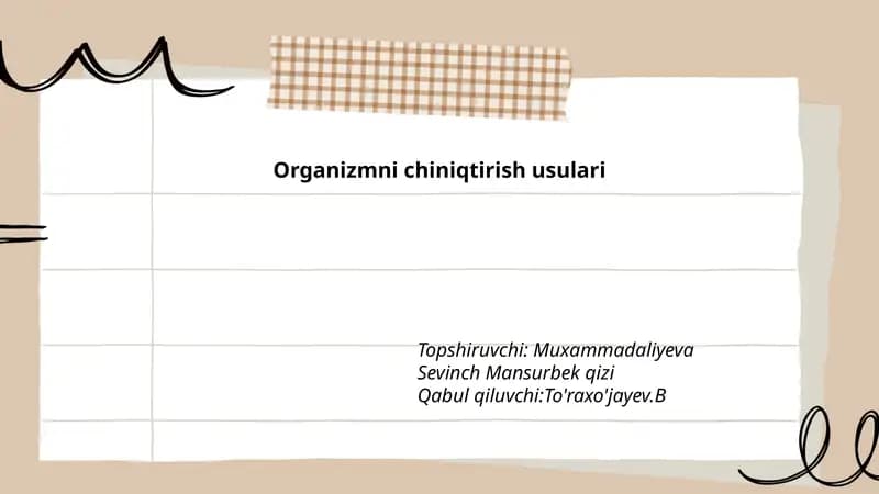Organizmni chiniqtirish usulari