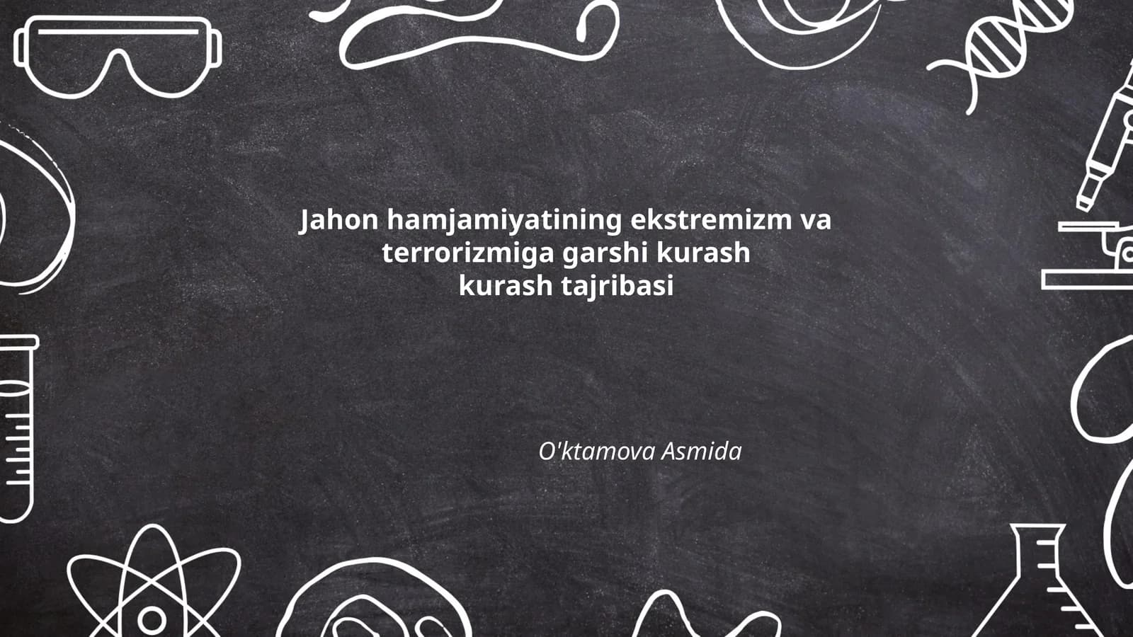 Jahon hamjamiyatining ekstremizm va terrorizmiga garshi kurash tajribasi