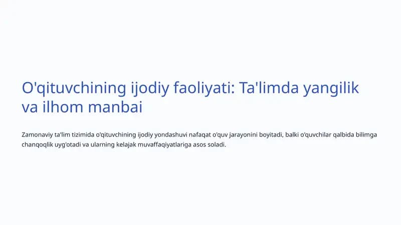 Ijodiy faoliyat nima va nega o'qituvchilikda muhim?