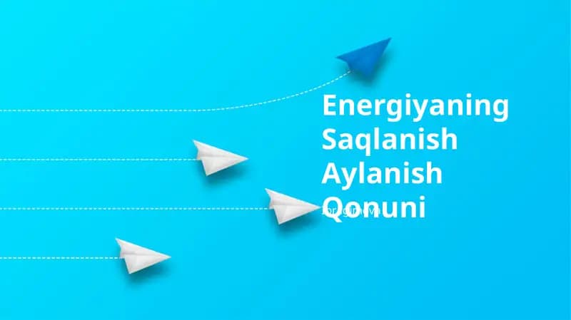 Energiyaning Saqlanish Aylanish Qonuni