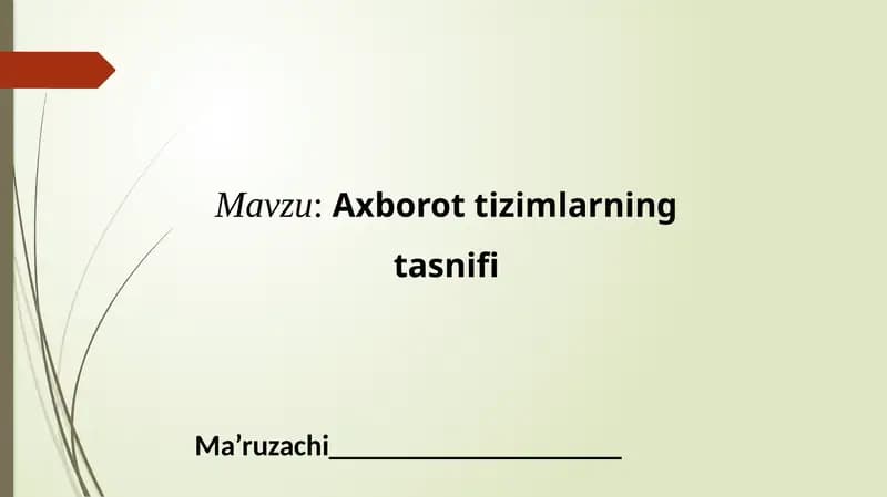 Axborottizimlarning tasnifi
