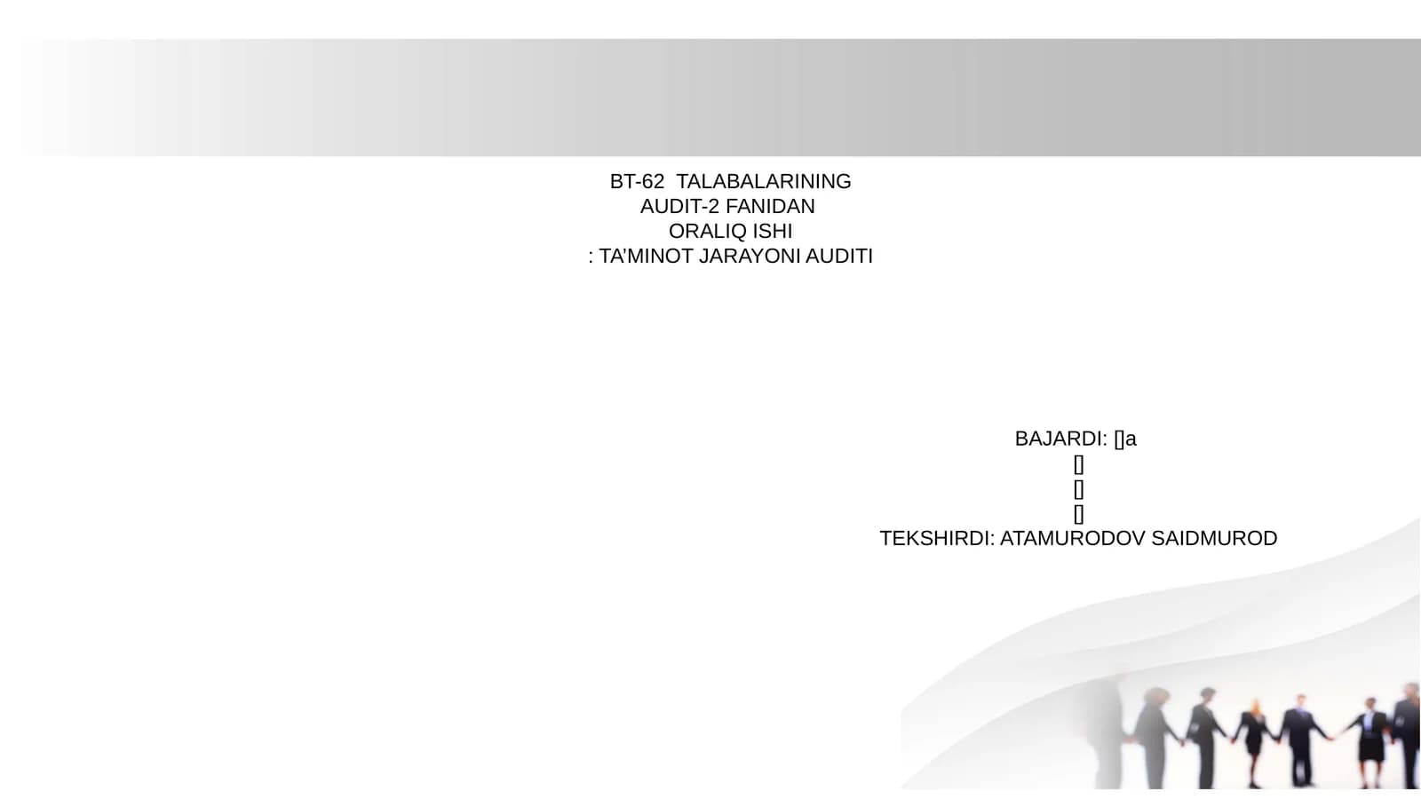 AUDIT-2 FANIDAN ORALIQ ISHI: TA’MINOT JARAYONI AUDITI