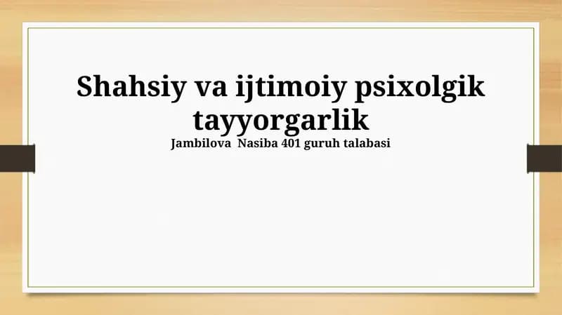 Shahsiy va ijtimoiy psixolgik tayyorgarlik