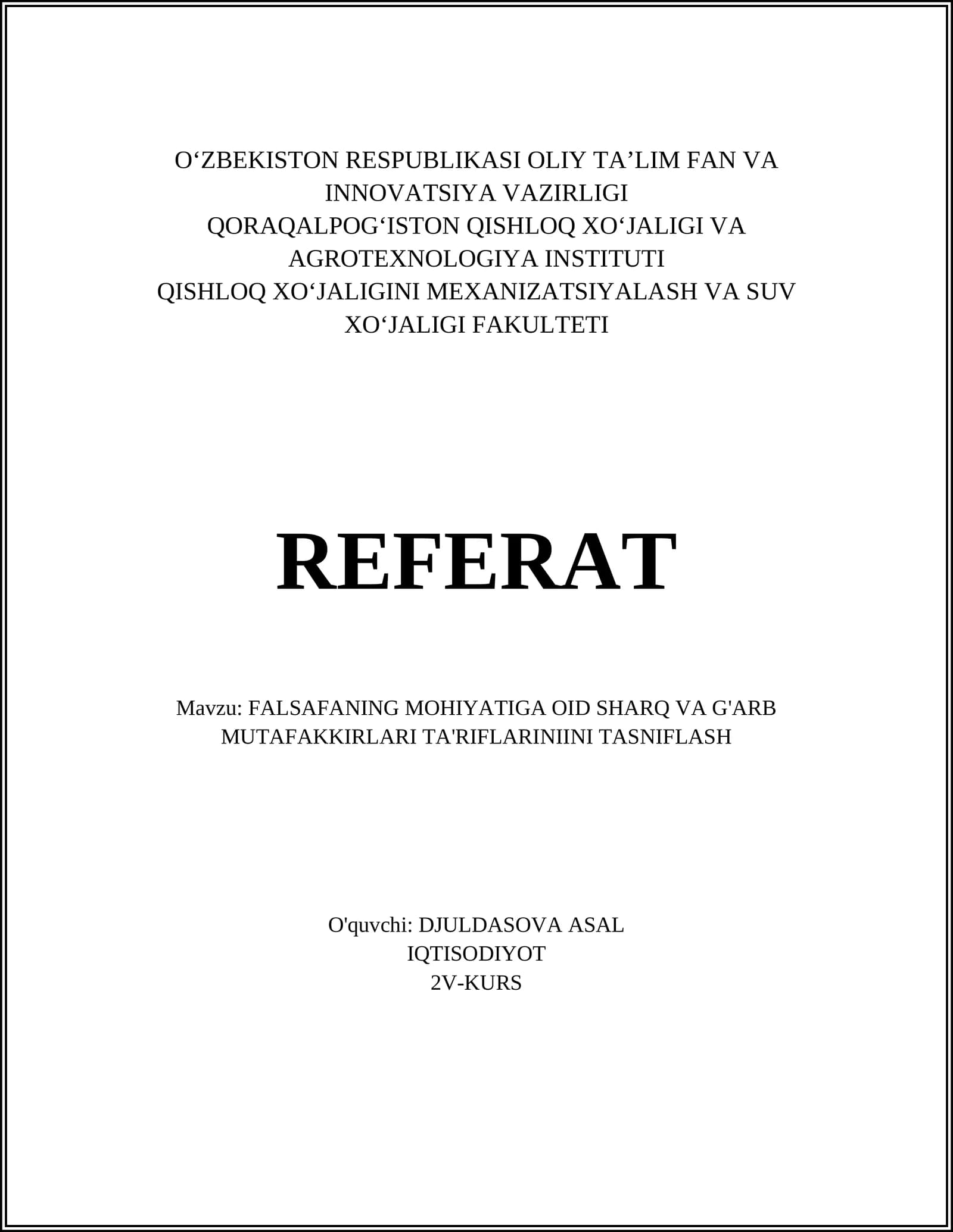 FALSAFANING MOHIYATIGA OID SHARQ VA G'ARB MUTAFAKKIRLARI TA'RIFLARINIINI TASNIFLASH