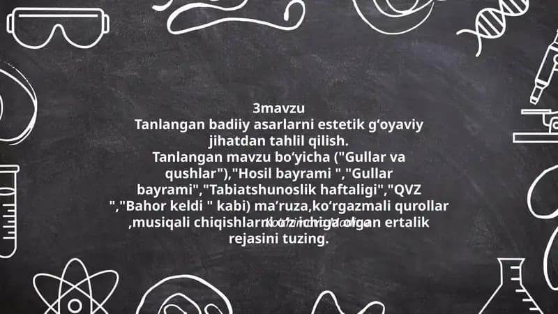 Tanlangan badiiy asarlarni estetik gʻoyaviy jihatdan tahlil qilish