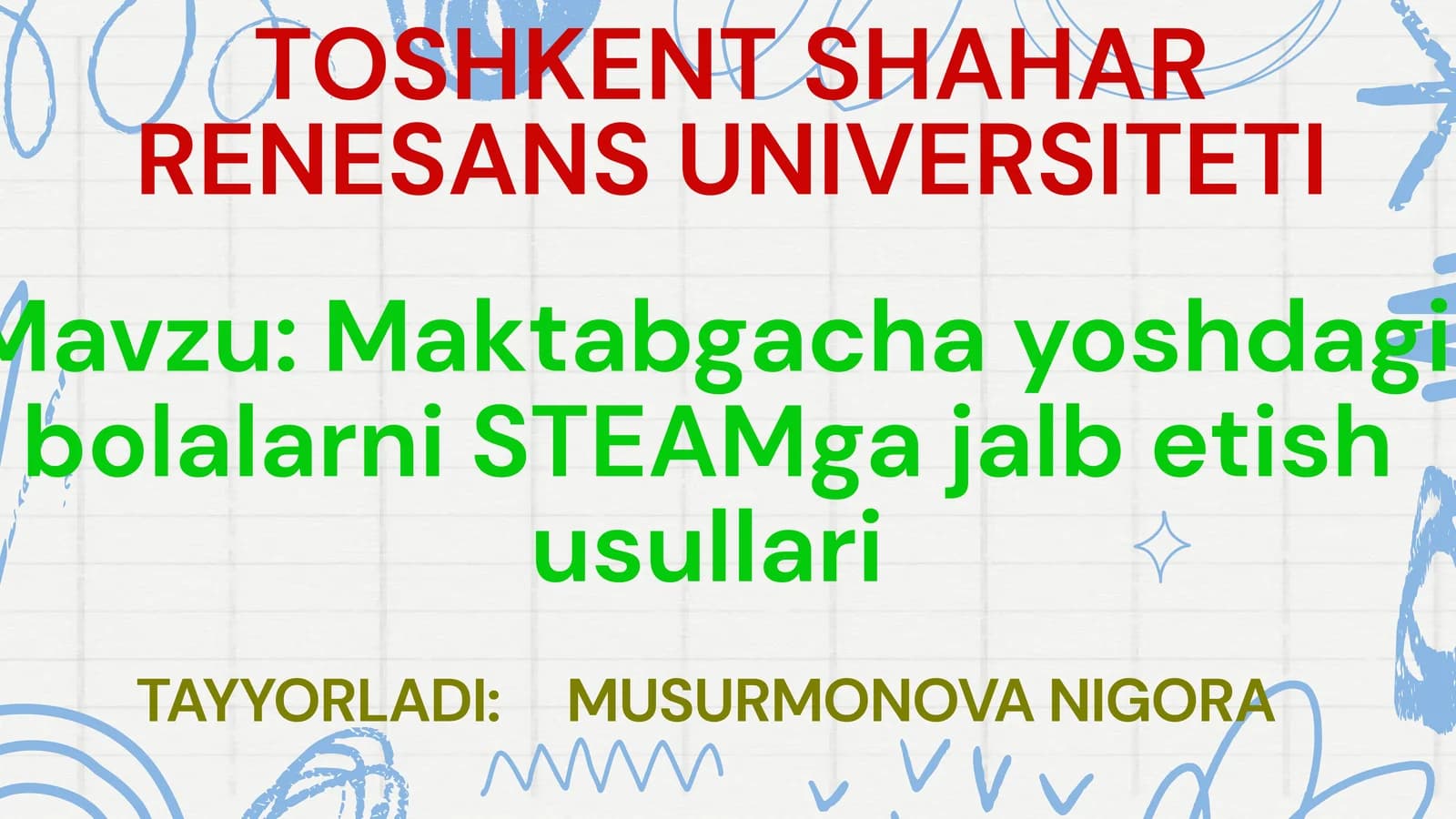 Maktabgacha yoshdagi bolalarni STEAMga jalb etish usullari