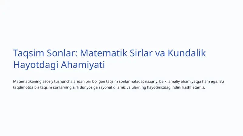 Taqsim Sonlar: Matematik Sirlar va Kundalik Hayotdagi Ahamiyati