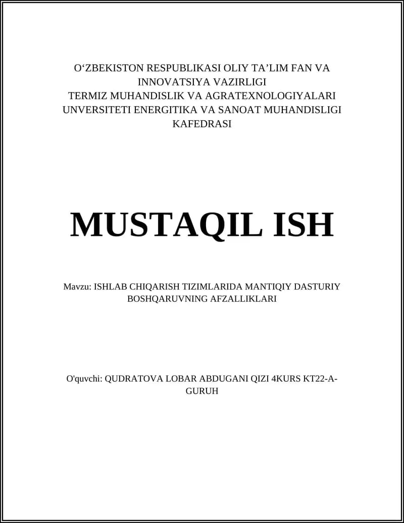 ISHLAB CHIQARISH TIZIMLARIDA MANTIQIY DASTURIY BOSHQARUVNING AFZALLIKLARI