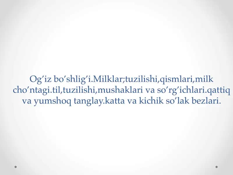 og'iz bo‘shlig‘i anatomiyasi milk so‘lak bezlari