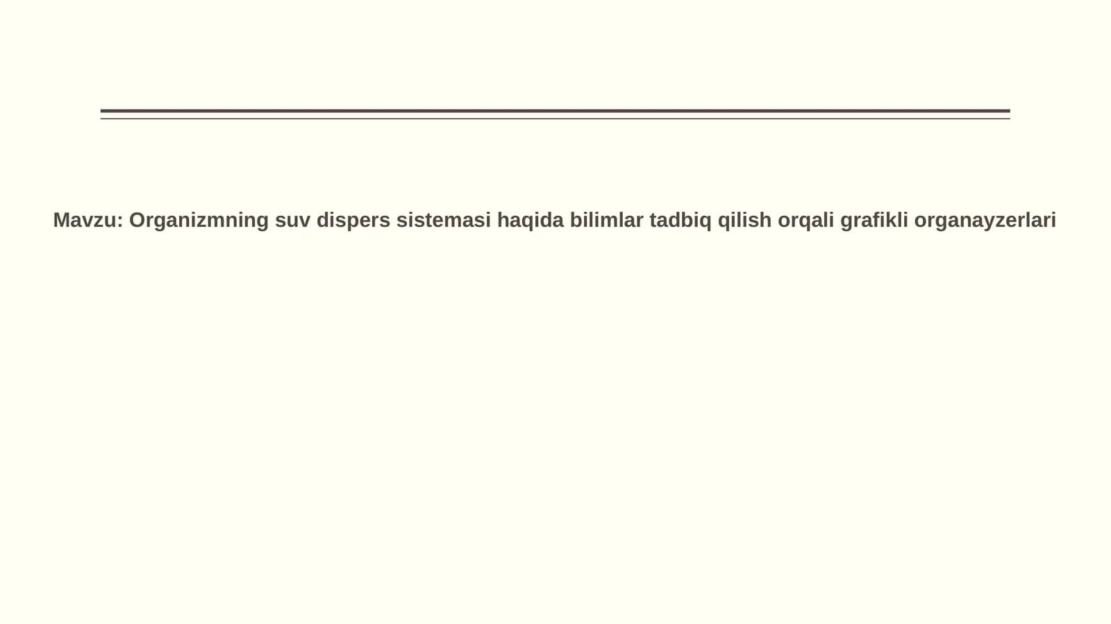Organizmning suvli disperssiya tizimlari