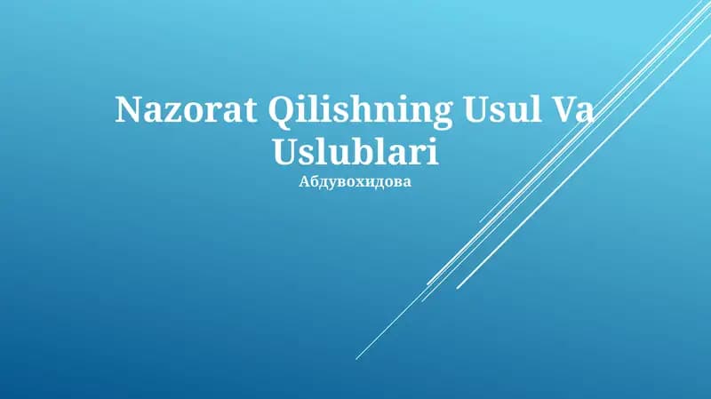 Nazorat Qilishning Usul Va Uslublari