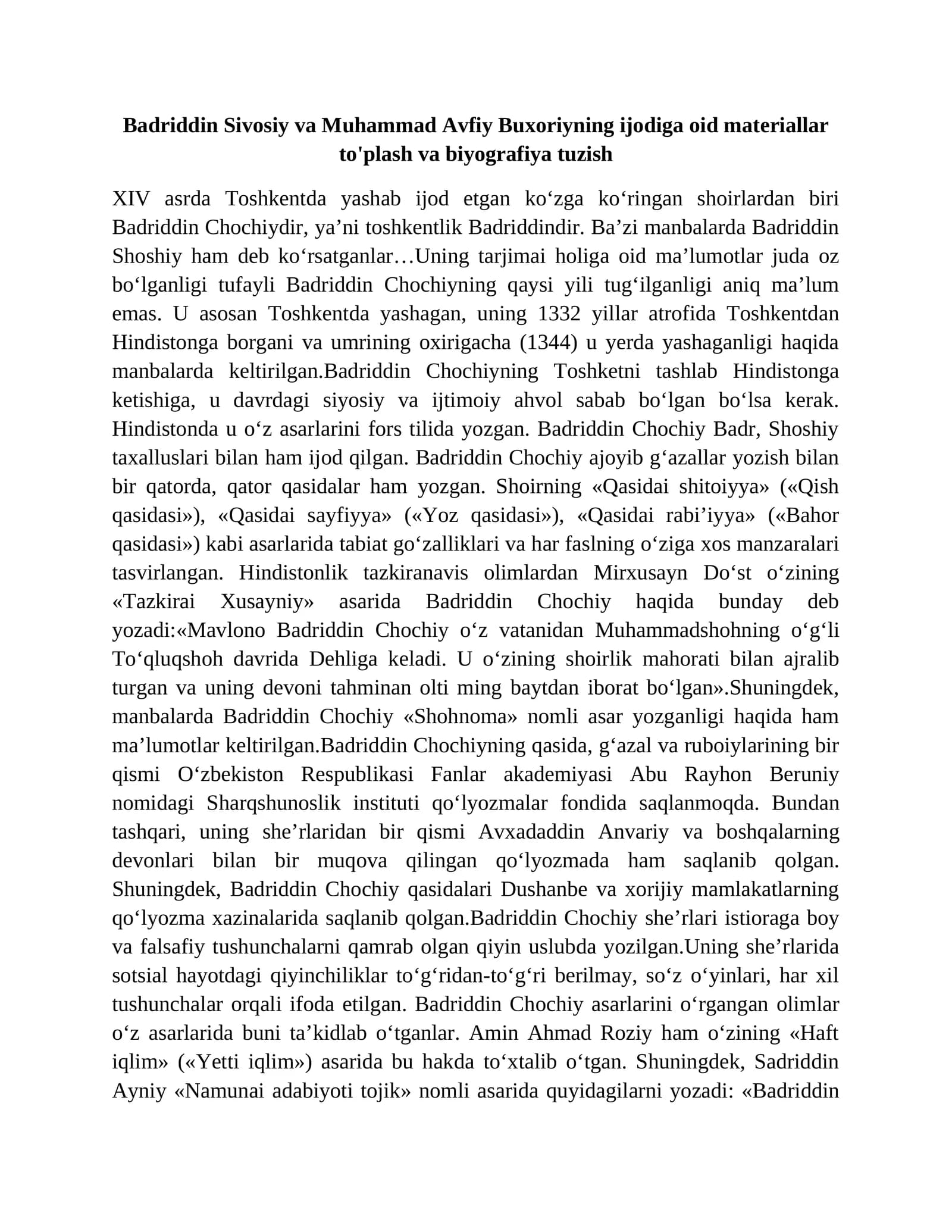 Badriddin Sivosiy va Muhammad Avfiy Buxoriyning ijodiga oid materiallar to'plash va biyografiya tuzish