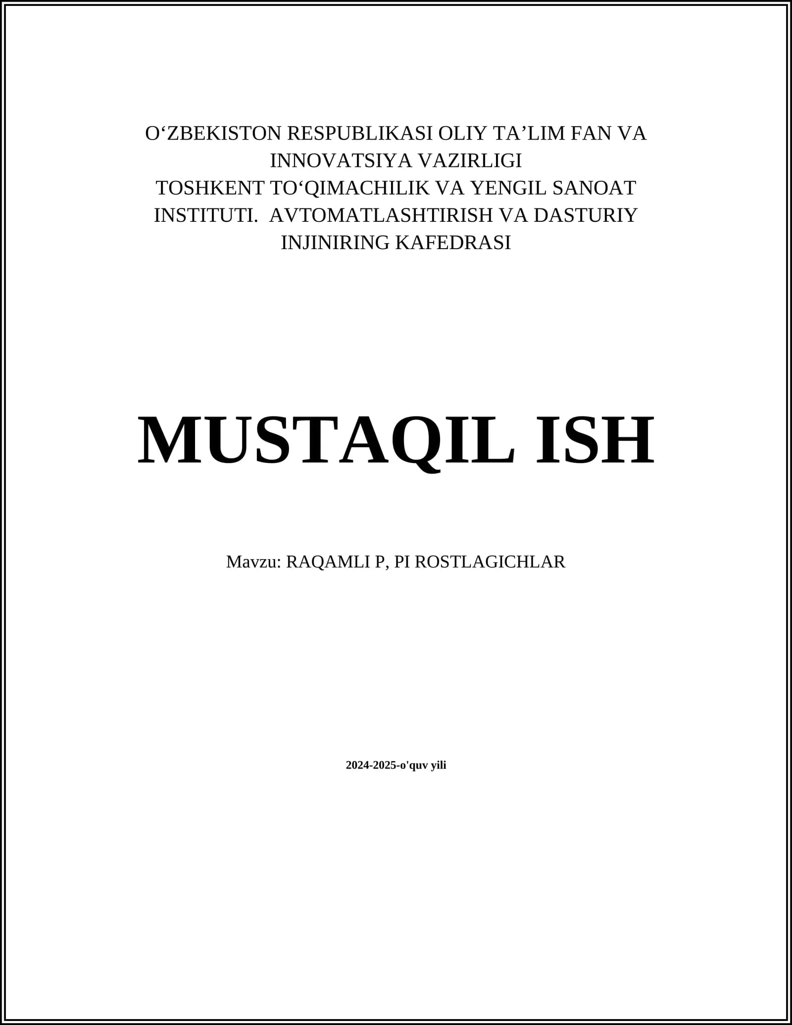 RAQAMLI P, PI ROSTLAGICHLAR