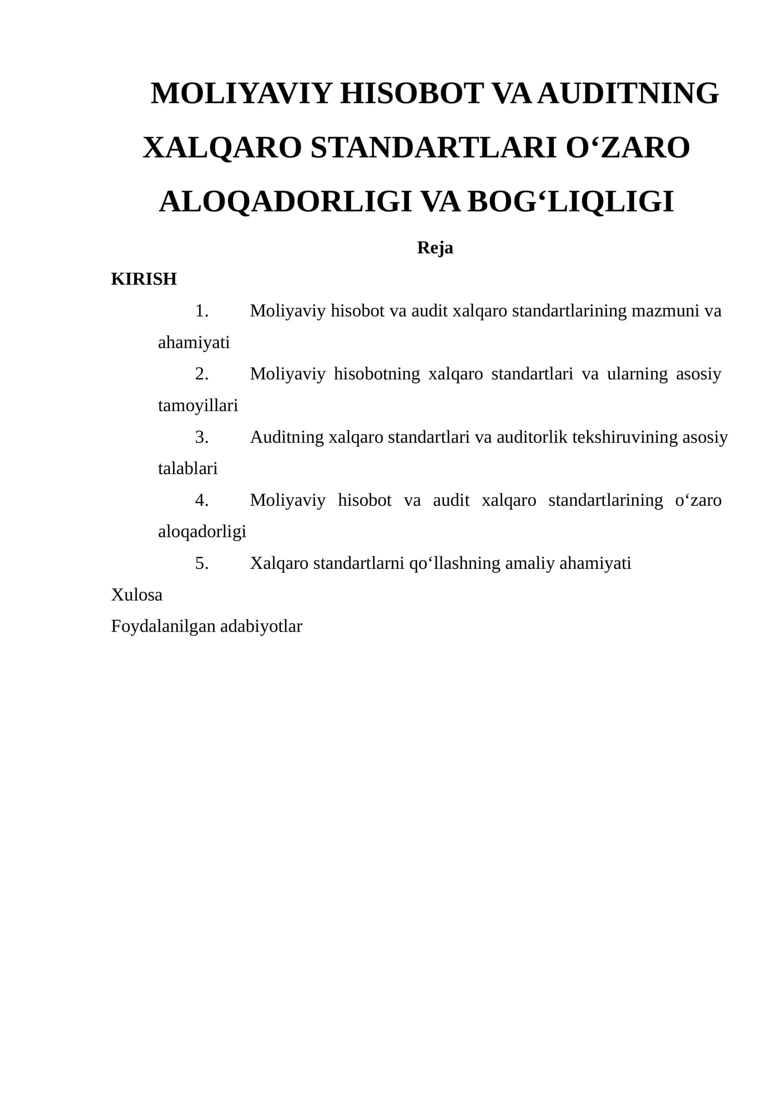 MOLIYAVIY HISOBOT VA AUDITNING XALQARO STANDARTLARI O‘ZARO ALOQADORLIGI VA BOG‘LIQLIGI