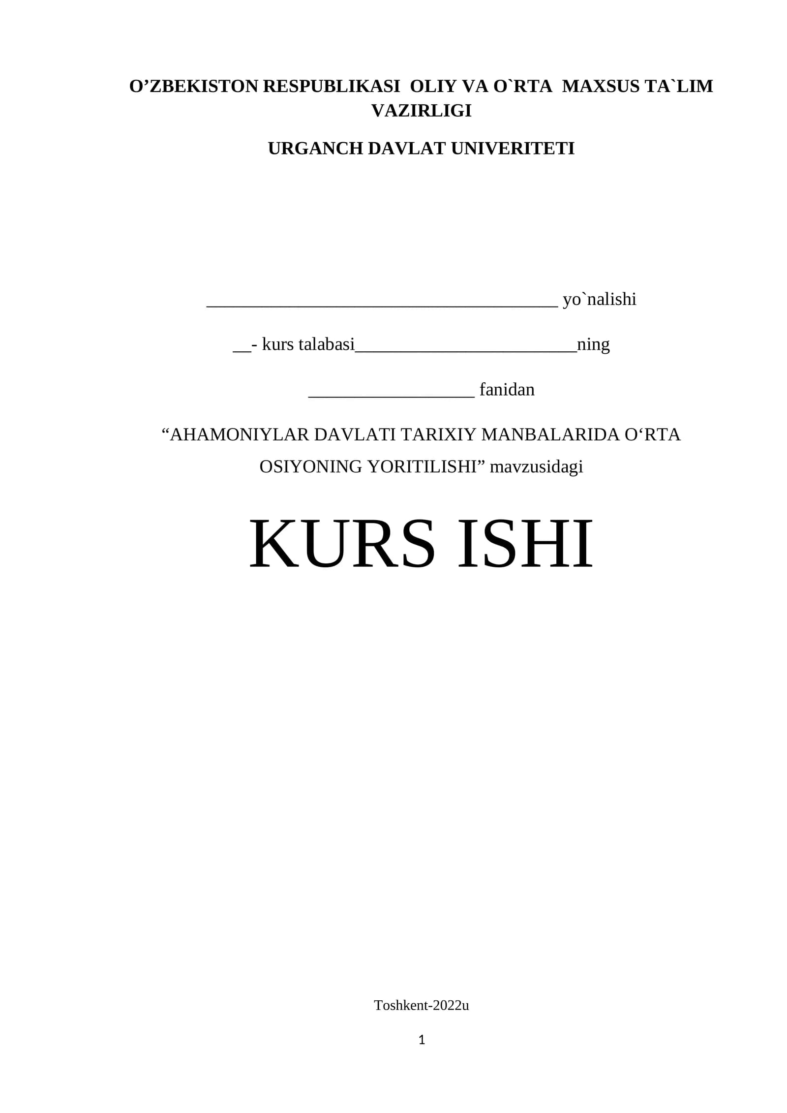 "AHAMONIYLAR DAVLATI TARIXIY MANBALARIDA OʻRTA OSIYONING YORITILISHI" KURS ISHI