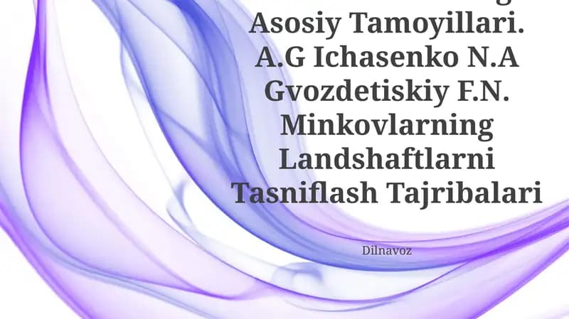 Landshaftlarning Tasniflanishining Asosiy Tamoyillari