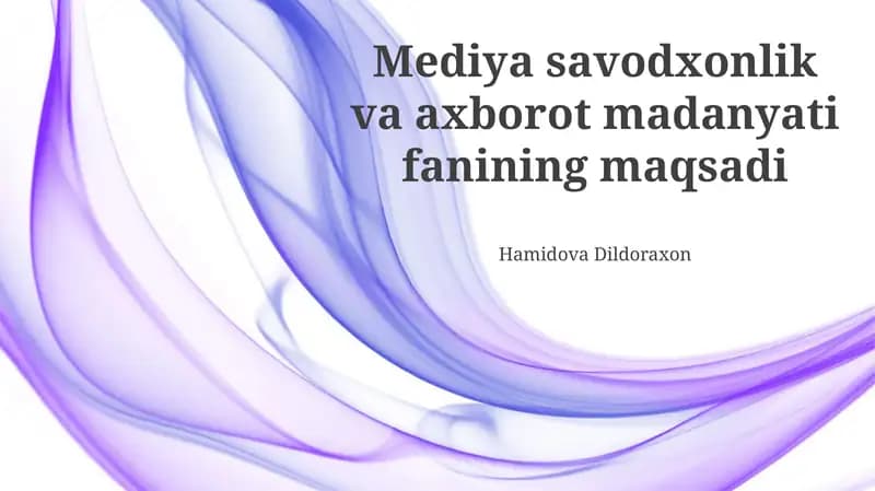 Media savodxonligi va axborot madaniyatining mohiyati