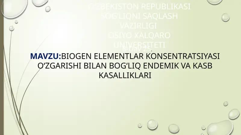 BIOGEN ELEMENTLAR KONSENTRATSIYASI O‘ZGARISHI BILAN BOG‘LIQ ENDEMIK VA KASB KASALLIKLARI