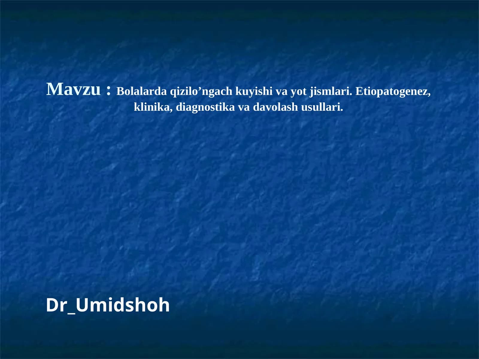 Bolalarda qizilo’ngach kuyishi va yot jismlari