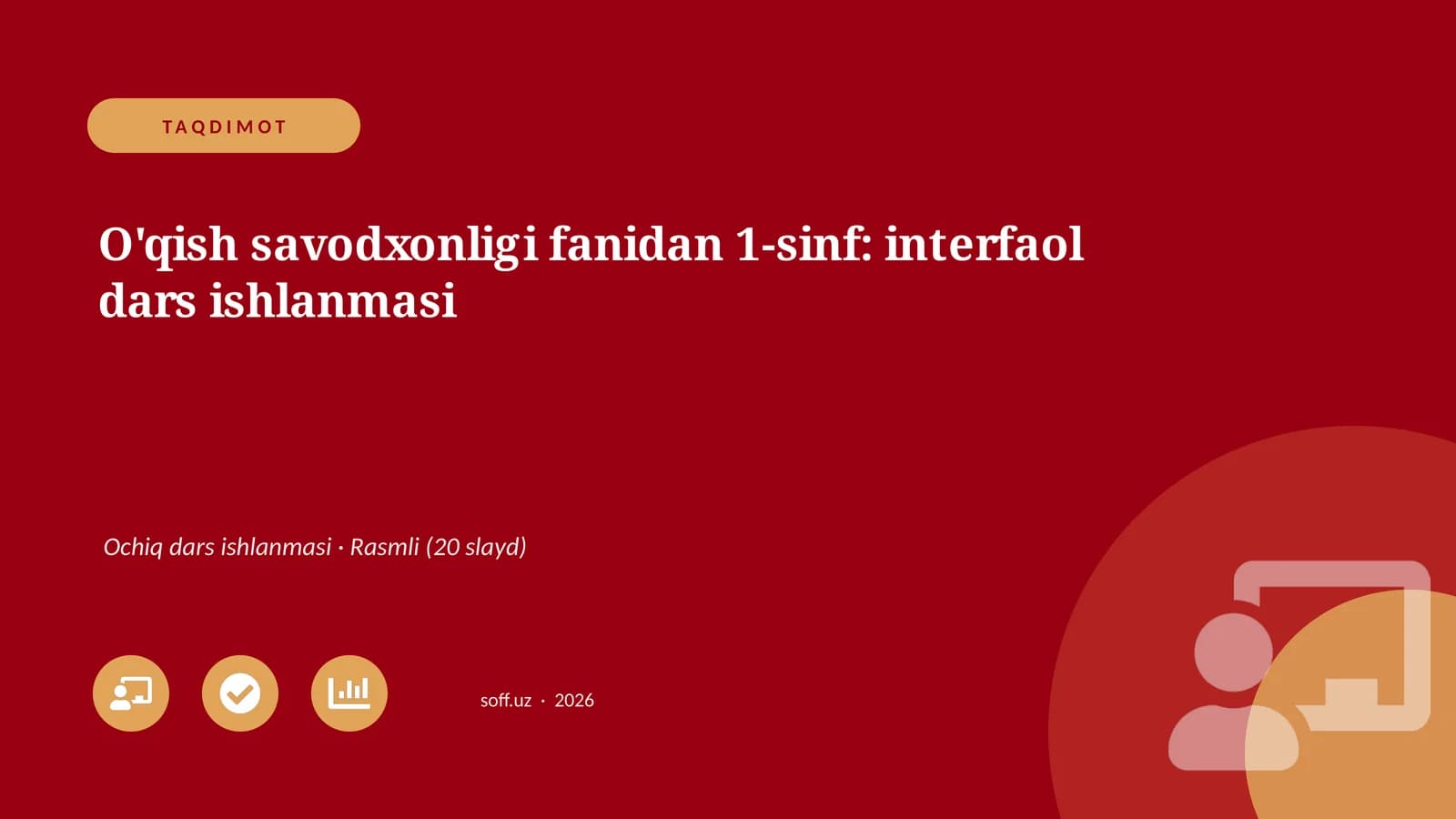 O'qish savodxonligi fanidan 1-sinf: interfaol dars ishlanmasi